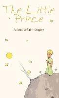 The Little Prince - Antoine De Saint-Exupery,Antoine de Saint-Exupery - cover