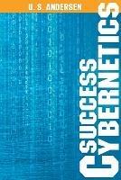 Success Cybernetics - U S Andersen - cover