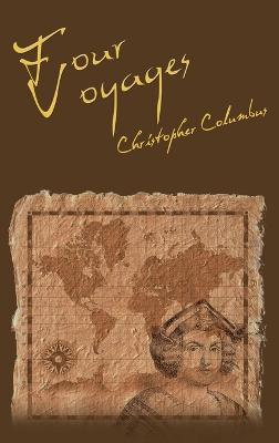 The Four Voyages of Christopher Columbus - Christopher Columbus - cover
