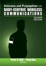 Antennas and Propagation for Body-Centric Wireless Communications, Second Edition
