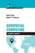 Geospatial Computing in Mobile Devices