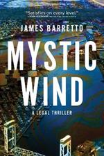 Mystic Wind: A Legal Thriller