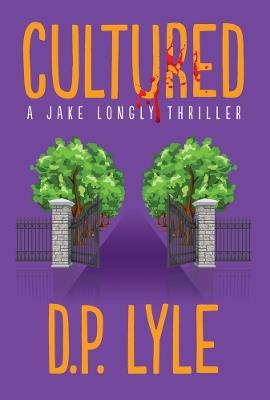 Cultured - D.P. Lyle - cover