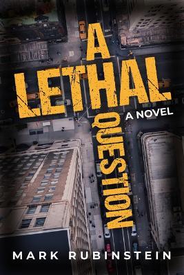 A Lethal Question - Mark Rubinstein - cover
