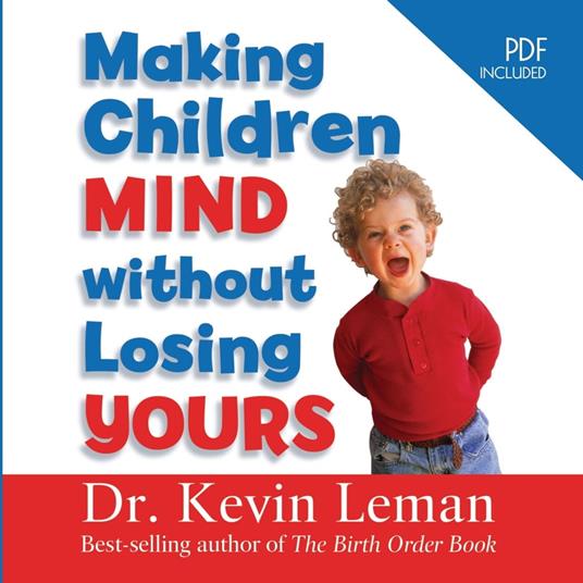 Making Children Mind Without Losing Yours