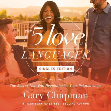 The Five Love Languages: Singles Edition