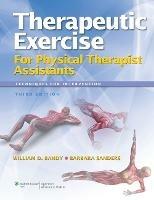 Therapeutic Exercise for Physical Therapy Assistants: Techniques for Intervention - William D. Bandy - cover
