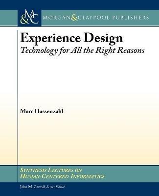 Experience Design: Technology for All the Right Reasons - Marc Hassenzahl - cover