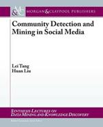 Community Detection and Mining in Social Media