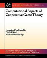 Computational Aspects of Cooperative Game Theory