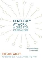 Democracy At Work: Workers' Self-Directed Enterprises