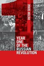 Year One Of The Russian Revolution