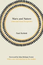 Marx And Nature: A Red Green Perspective