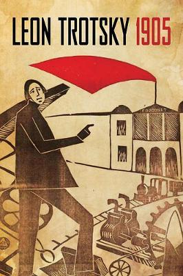 1905: Leon Trotsky - Leon Trotsky - cover