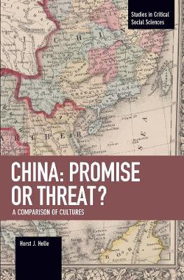 China: Promise Or Threat?: A Comparison of Cultures - Horst J. Helle - cover