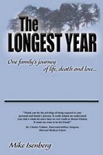 The Longest Year: One Family's Journey of Life, Death and Love