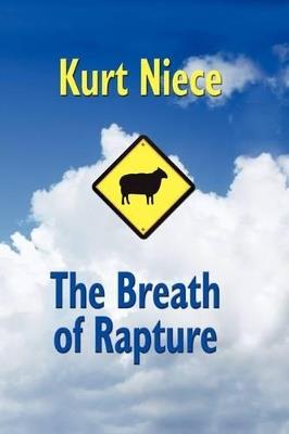 The Breath of Rapture - Kurt Niece - cover