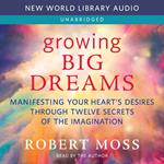 Growing Big Dreams