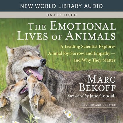 Emotional Lives of Animals, The