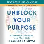 Unblock Your Purpose