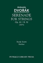 Serenade for Strings, Op.22 / B.52: Study score