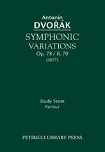 Symphonic Variations, Op. 78 / B. 70: Study Score