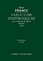 Variations symphoniques, FWV 46: Study score - Cesar Franck - cover