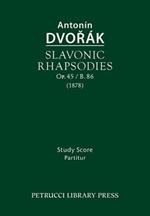 Slavonic Rhapsodies, Op.45 / B.86: Study score