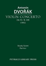 Violin Concerto, Op.53 / B.108: Study score