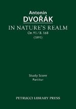 In Nature's Realm, Op.91 / B.168: Study score