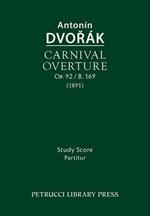 Carnival Overture, Op.92 / B.169: Study score