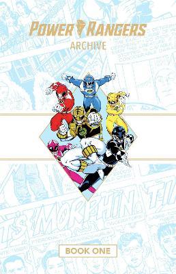 Power Rangers Archive Book One Deluxe Edition HC - Fabien Nicieza - cover