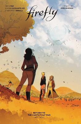 Firefly: Return to the Earth That Was Vol. 3: (Book 10) - Greg Pak - cover