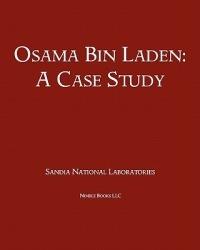 Osama Bin Laden: A Case Study - Sandia National Laboratories - cover