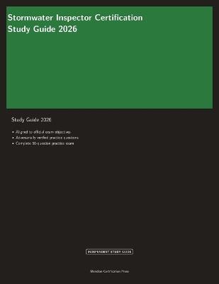 Stormwater Inspector Certification Study Guide 2026 - Meridian Certification Press - cover