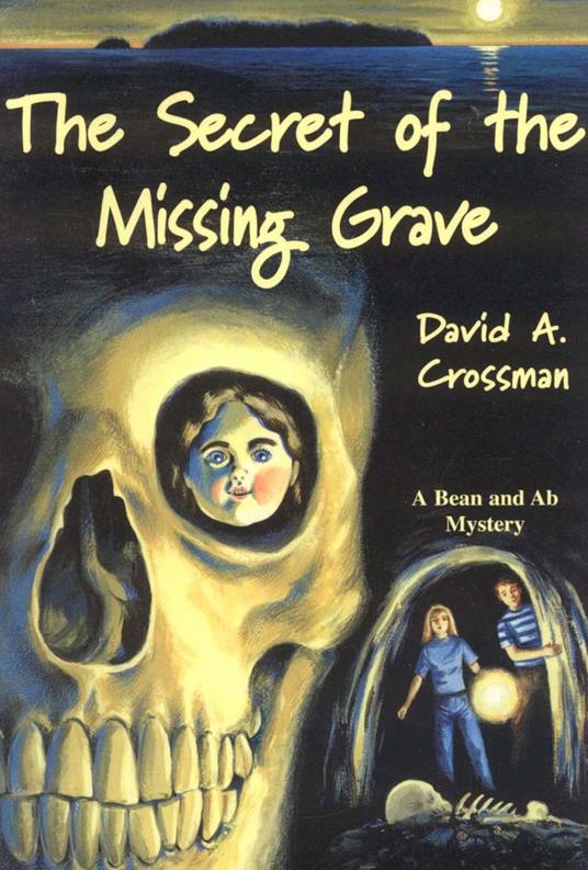 The Secret of the Missing Grave - David Crossman - ebook