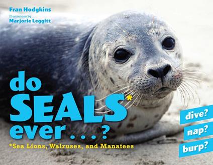 Do Seals Ever . . . ? - Fran Hodgkins,Marjorie Leggitt - ebook