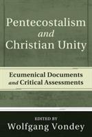 Pentecostalism and Christian Unity - cover