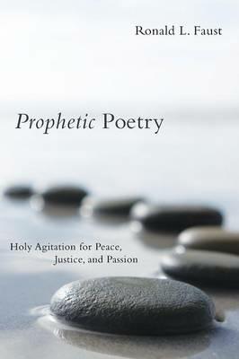 Prophetic Poetry - Ronald L Faust - cover