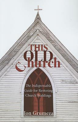 This Old Church - Ion Grumeza - cover