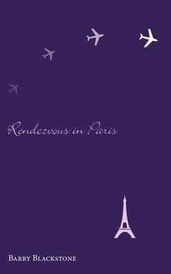 Rendezvous in Paris - Barry Blackstone - cover