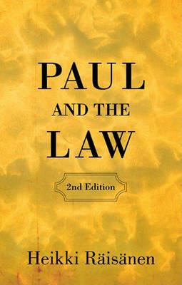Paul and the Law (2nd Edition) - Heikki Raisanen - cover