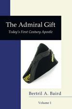 The Admiral Gift, Vol 1