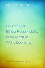 Church and Ethical Responsibility in the Midst of World Economy