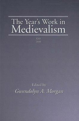 The Year's Work in Medievalism, 2010 - cover