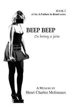 Beep Beep: On being a john