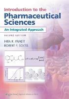 Introduction to the Pharmaceutical Sciences: An Integrated Approach