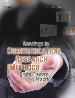 Readings in Communication Research Methods: From Theory to Practice - cover