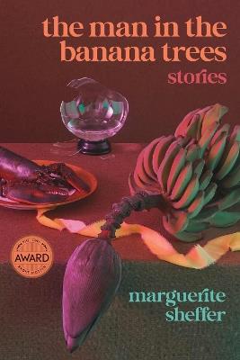 The Man in the Banana Trees - Marguerite Sheffer - cover