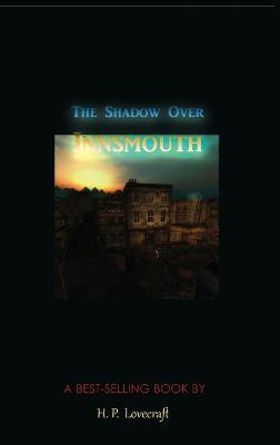 The Shadow Over Innsmouth - H P Lovecraft - cover